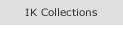 IK Collections