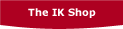 The IK Shop