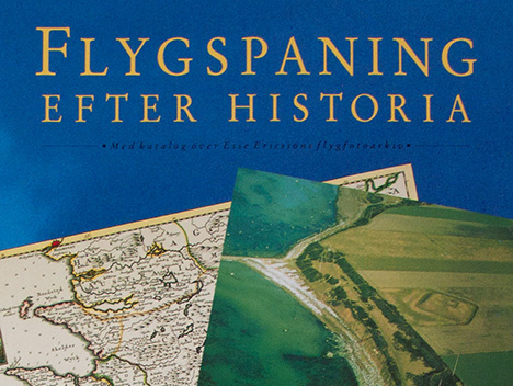 Flygspaning efter Historia [Looking at History from the Air]