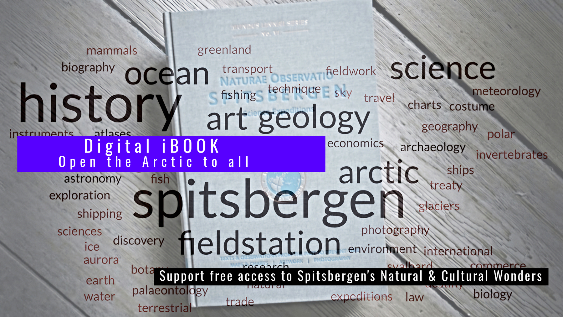 WHAT IS THIS ABOUT? This crowdfunding project (incl. recognition with a treat) is more than a digital book — it is a mission to transform cutting-edge, multidisciplinary ARCTIC science, field research and historical documentation into a dynamic digital iBOOK… &raquo;>CONTRIBUTE&laquo;<
