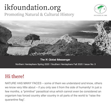 Nature has many faces... | The IK Foundation iMESSENGER | Issue No: 3. 2020