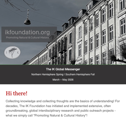 Collecting is the basis… | The IK Foundation iMESSENGER | March – May 2026