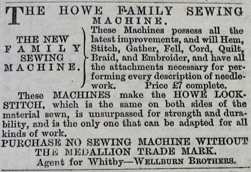 Whitby Gazette in April 1875, Advertisement for Howe Family Sewing Machine, ‘Price £7 complete’. (Collection: Whitby Museum, Library & Archive). Photo: Viveka Hansen, The IK Foundation, London.